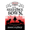 A Seed Once Sown - A Misplaced Adventures Novel - Paperback