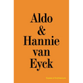 Aldo & Hannie Van Eyck: Excess of Architecture: Everything Without Content 221 - Paperback