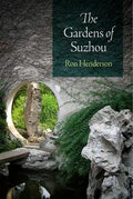 The Gardens of Suzhou - Paperback