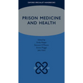 Prison Medicine and Health - Paperback