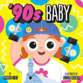 '90s Baby - Board Book