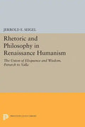 Rhetoric and Philosophy in Renaissance Humanism - Paperback