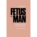Fetus Into Man: Physical Growth from Conception to Maturity, Revised Edition - Paperback