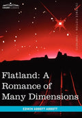 Flatland: A Romance of Many Dimensions - Hardcover