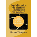 Los Misterios de Hermes Trimegisto "El Kybalion" (Spanish) Edition - Paperback