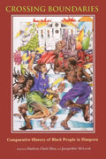Crossing Boundaries: Comparative History of Black People in Diaspora - Paperback
