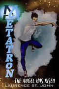 Metatron: The Angel Has Risen - Paperback