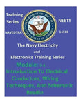 The Navy Electricity and Electronics Training Series: Module 04 Introduction To Electrical Conductors, Wiring Techniques, And Schematic Reading - Paperback