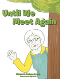 Until We Meet Again - Hardcover