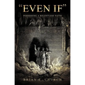 "Even If" - Paperback