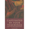 Captivated by Your Teachings: A Resource Book for Adult Maronite Catholics - Paperback