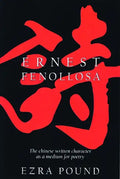 The Chinese Written Character as a Medium for Poetry - Paperback