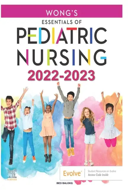 Essentials of Pediatric Nursing 2022-2023 - Paperback
