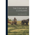 The Czechs of Cleveland - Paperback