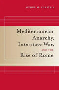 Mediterranean Anarchy, Interstate War, and the Rise of Rome: Volume 48 - Paperback