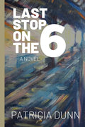Last Stop on the 6 - Paperback