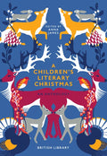 A Children's Literary Christmas: An Anthology - Hardcover