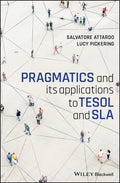 Pragmatics and Its Applications to Tesol and Sla - Paperback