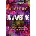 Unwavering: Rejecting Bias, Igniting Change, Celebrating Inclusion - Hardcover