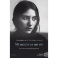 Mi Madre Es Un Río - Paperback