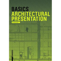 Basics Architectural Presentation - Paperback