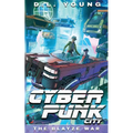 Cyberpunk City Book Three: The Blayze War - Paperback