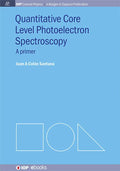 Quantitative Core Level Photoelectron Spectroscopy - Hardcover