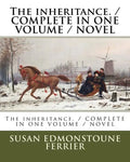 The inheritance. / COMPLETE IN ONE VOLUME / NOVEL - Paperback