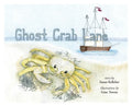 Ghost Crab Lane - Hardcover