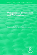 Occupational Socialization and Working Lives (1994) - Paperback