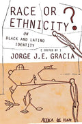 Race or Ethnicity?: On Black and Latino Identity - Paperback