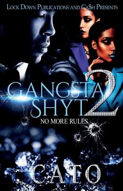 Gangsta Shyt 2: No More Rules - Paperback
