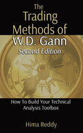 The Trading Methods of W.D. Gann: How To Build Your Technical Analysis Toolbox - Hardcover