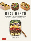Real Bento: Fresh and Easy Lunchbox Recipes from a Japanese Working Mom - Hardcover