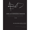 Ingeniero Arquitecto José Luis Hernández Mendoza - Paperback