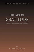 The Art of Gratitude: 3 Minute Morning Ritual Journal - Paperback