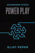 Uncommon Stock: Power Play - Paperback