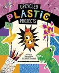 Upcycled Plastic Projects - Hardcover