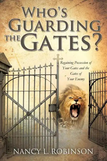 Who's Guarding the Gates? - Paperback