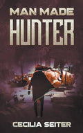 Man Made Hunter - Paperback