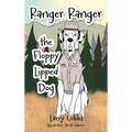 Ranger Ranger the Floppy Lipped Dog - Hardcover