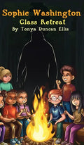 Sophie Washington: Class Retreat - Hardcover