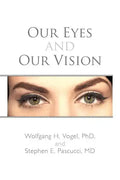 Our Eyes and Our Vision - Paperback