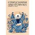 Confucianism and Its Rivals - Paperback