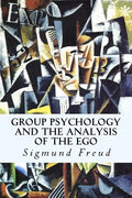 Group Psychology and The Analysis of The Ego - Paperback