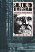 Southern Timberman: The Legacy of William Buchanan - Paperback