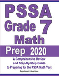 PSSA Grade 7 Math Prep 2020: A Comprehensive Review and Step-By-Step Guide to Preparing for the PSSA Math Test - Paperback