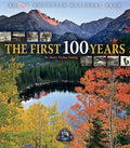 Rocky Mountain National Park: The First 100 Years - Hardcover