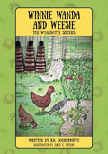 Winnie Wanda and Weesie: The Wyandotte Sisters - Paperback