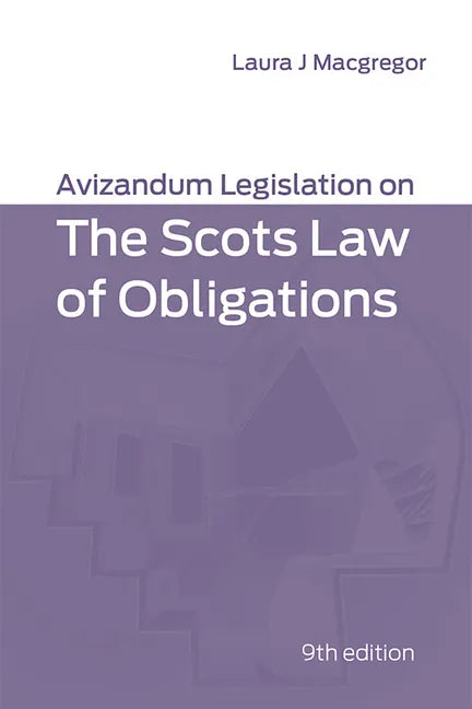 Avizandum Legislation on the Scots Law of Obligations - Paperback